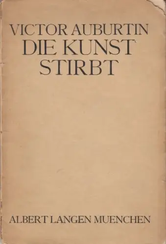 Auburtin, Victor: Die Kunst stirbt. 