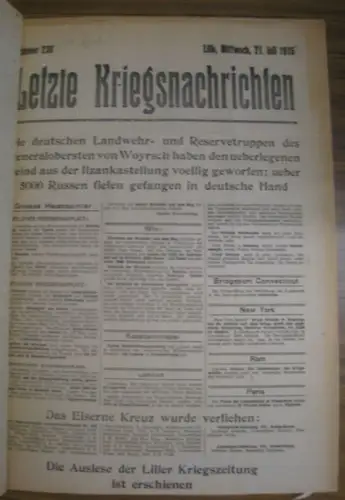 Liller Kriegszeitung. - Hoecker, L. / Freiherr von Ompteda (Hrsg.): Liller Kriegszeitung. Sammelband mit 37 Ausgaben aus dem Zeitraum 31.05.1915 - 12.09.1918. Enthalten sind: 1. Kriegsjahr, Nr. 55, 72; 2. Kriegsjahr, Nr. 4, 14-5, 20, 25, 27-8, 31, 33, 34,