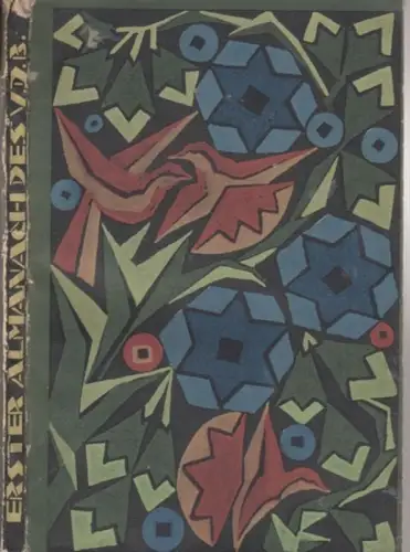 VdB. - Volksverband der Bücherfreunde. - mit Texten von Karl Federn, Balder Olden, Friedrich Kayßler, Richard Müller-Freienfels, Philipp Witkop über Knut Hamsun u. a: Erster (1.) Almanach des V.d.B. 1921/22. 