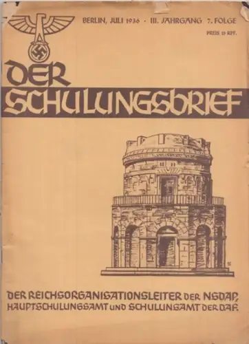 Schulungsbrief, Der    Reichsschulungsamt der NSDAP und der Deutschen Arbeitsfront, Otto Gohdes (Hrsg. ).   Ferdinand Vergin / Dr. M. Thoß /.. 