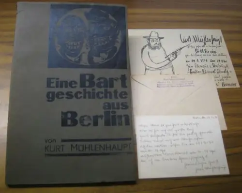 Mühlenhaupt, Kurt (Curt): Eine Bartgeschichte aus Berlin. - mehrfach signierte und numerierte Ausgabe mit Originalholzschnitt !. 