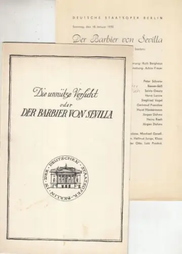 Programmheft zu: Der Barbier von Sevilla. Sonntag, 18. Januar 1970. - Musikalische Leitung: Otmar Suitner. - Inszenierung: Ruth Berghaus. - Mitwirkende: Peter Schreier, Peter Olesch (statt Reiner Süß), Horst Lunow, Jürgen Dahms u. a