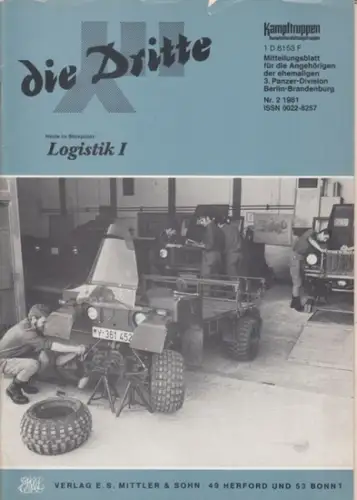 Dritte, die.   Traditionsverband der ehemaligen 3. Panzer Division Berlin Brandenburg / Arbeitskreis "Kampftruppen/Kampfunterstützungstruppen" (Hrsg.).   Zobel, Horst (Red.).   Hanel /.. 