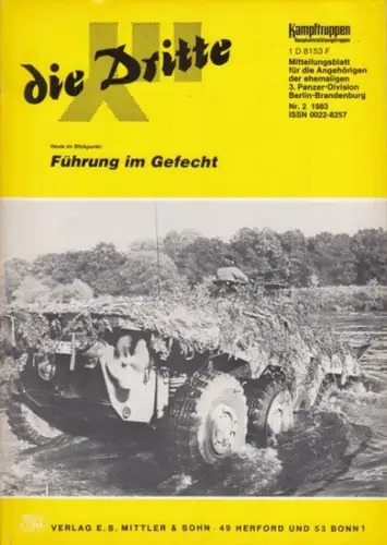 Dritte, die.   Traditionsverband der ehemaligen 3. Panzer Division Berlin Brandenburg / Arbeitskreis "Kampftruppen/Kampfunterstützungstruppen" (Hrsg.).   Timpe, Heinrich Kral (Red.).   Wenner.. 