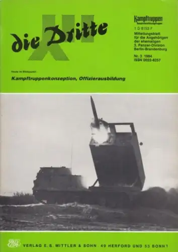 Dritte, die.   Traditionsverband der ehemaligen 3. Panzer Division Berlin Brandenburg / Arbeitskreis "Kampftruppen/Kampfunterstützungstruppen" (Hrsg.).   Timpe, Heinrich Karl (Red.).   Storbeck.. 