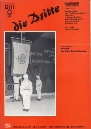 die Dritte. Jahrgang 35, 1986, Nr. 3. Mitteilungsblatt für die Angehörigen der ehemaligen 3. Panzer-Division Berlin-Brandenburg / Panzerbrigade 8 Lüneburg e.V. - Technik auf dem Gefechtsstand