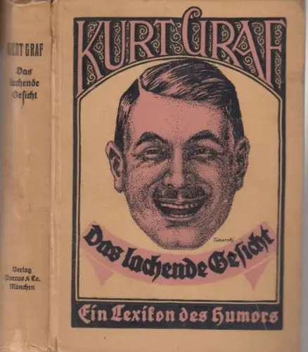 Graf, Kurt: Das lachende Gesicht. Ein Lexikon des Humors. - Widmungsexemplar !. 