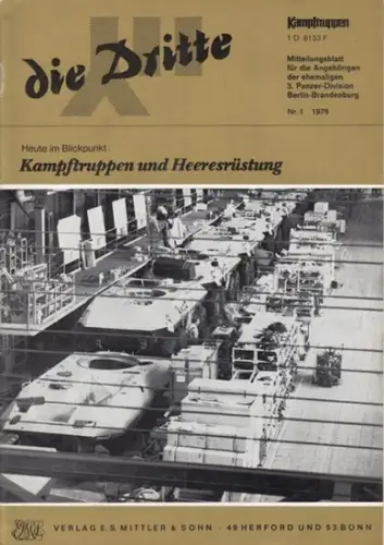 Dritte, die.   Traditionsverband der ehemaligen 3. Panzer Division Berlin Brandenburg / Arbeitskreis "Kampftruppen/Kampfunterstützungstruppen" (Hrsg.).   Schulz, Siegfried (Red.).   Schöppe /.. 