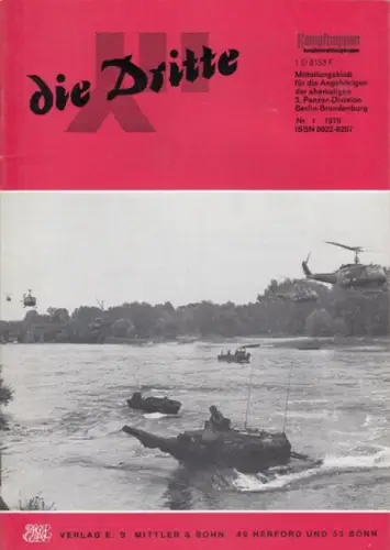 Dritte, die.   Traditionsverband der ehemaligen 3. Panzer Division Berlin Brandenburg / Arbeitskreis "Kampftruppen/Kampfunterstützungstruppen" (Hrsg.).   Zobel, Horst (Red.).   Meyer Noack.. 