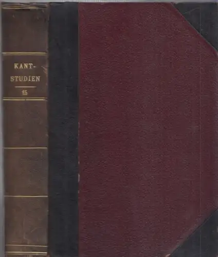 Kant Studien.  Imanuel Kant / E. Adickes, É. Boutroux, J.E. Creighton u.v.a. / Hans Vaihinger, Bruno Bauch (Hrsg.): Kant   Studien.. 