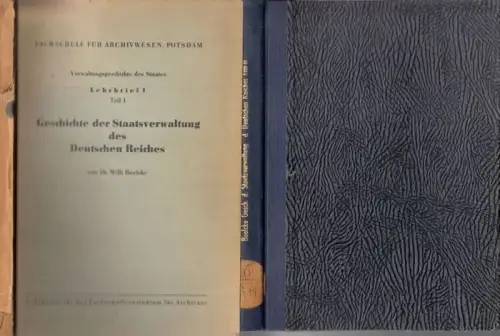 Fachschule für Archivwesen, Potsdam (Hrsg.)   Willi Boelcke, H.O. Meisner u.a: Verwaltungsgeschichte des Staates   Lehrbrief 1, Teil 1 und Teil 2 in.. 