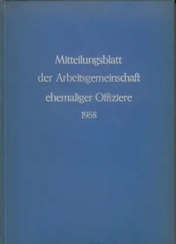 Arbeitsgemeinschaft ehemaliger Offiziere (Hrsg.)   von Kügelgen,  Bernt / Stösslein, Herbert / Engelbrecht, Erwin (Red.)   Heinrich Homann / Rudolf Bamler /.. 
