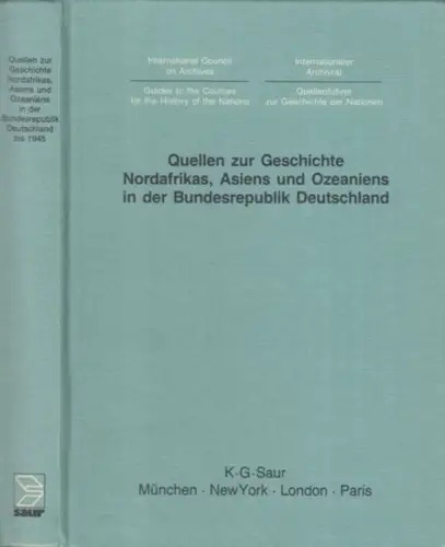 Quellen zur Geschichte Nordafrikas, Asiens und Ozeaniens in der Bundesrepublik Deutschland bis 1945