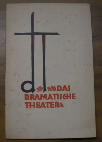 Dramatisches Theater, Das.   Fred Antoine Angermayer und Paul Zech (Hrsg.).   Eddy Smith (Zeichner): Das dramatische Theater. Ankündigung und Bewerbung zum geplanten.. 