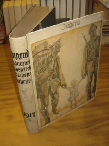 Jugend.  Georg Hirth (Begr.)   Fritz von Ostini, S. Sinzheimer, A. Matthäi u.a. (Red.): Jugend. 22. Jahrgang 1917, Band I   Nr.. 