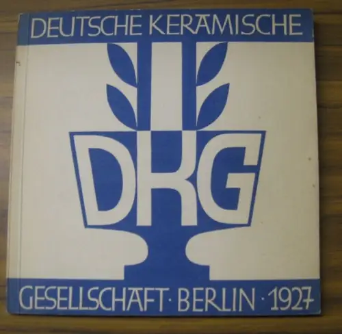 Deutsche Keramische Gesellschaft.   Moufang, Nicola ( Einführung) und Johannes Boehland ( Umschlag, Titel und Satzanordnung) / Prill Schloemann (Anordnung): Ausstellung von Meister.. 