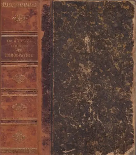 Lutze, Arthur. - herausgegeben und neu bearbeitet von Paul Lutze: Dr. Arthur Lutze's Lehrbuch der Homöopathie. 