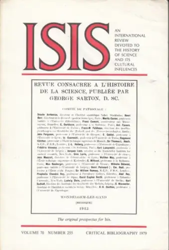 ISIS. - History of Science Society / Thackray, Arnold / Menkes, Diana / Montgomery, William / Neu, John (Eds.): Isis. Vol. 70, Number 255, 1979. One Hundred Fourth (104.) Critical Bibliography of the History of Science and its Cultural Influences (to Janu