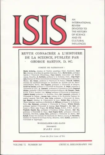 Isis. Vol. 72, Number 265, 1981. One Hundred Sixth (106.) Critical Bibliography of the History of Science and its Cultural Influences (to January 1981). Official Journal of the History of Science Society