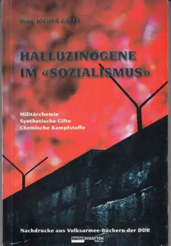 Gartz, Jochen (Herausgeber): Halluzinogene im 'Sozialismus'. 