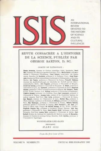 ISIS. - History of Science Society / Thackray, Arnold / Montgomery, William / Kohler, Frances Coulborn / Neu, John (Eds.): Isis. Vol. 74, Number 275, 1983. One Hundred Eighth (108.) Critical Bibliography of the History of Science and its Cultural Influenc
