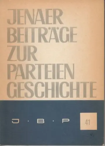 Sektion Geschichte der Friedrich Schiller Universität Jena (Hrsg.)   Gottwald, Herbert (Red.)   Seeber, Gustav / Gottwald, Herbert / Remer, Gertraude u.a. (Autoren):.. 