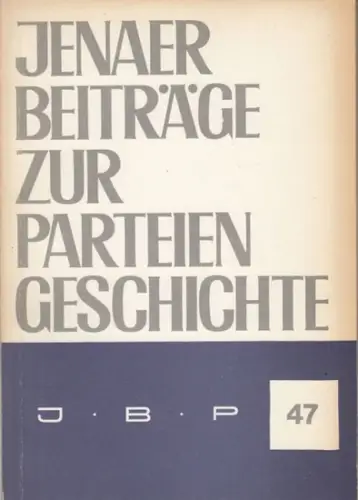 Sektion Geschichte der Friedrich Schiller Universität Jena (Hrsg.)   Gottwald, Herbert (Red.)   Lozek, Gerhard / Pätzold, Kurt / Gossweiler, Kurt u.a. (Autoren):.. 