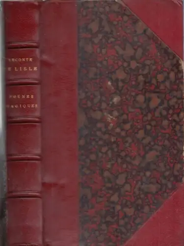 Leconte de Lisle, [Charles-Marie-Rene]: Oeuvres. Poemes tragiques. Ed. revue et augmentee. 