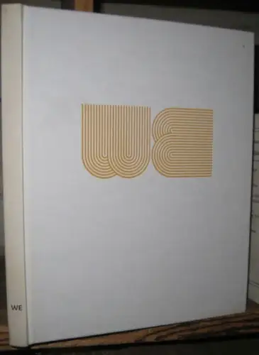 WE. - Herausgeber: Rolf Lieberknecht. - Red.: Magdalena Bitniok: WE. 