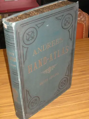 Andree, Richard. - Herausgegeben von der Geographischen Anstalt von Velhagen & Klasing in Leipzig: Andrees Allgemeiner Handatlas in 91 Haupt- und 86 Nebenkarten nebst vollständigem alphabetischem Namenverzeichnis. 