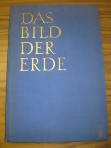Ambrosius, Ernst - Konrad Frenzel (Hrsg.): Das Bild der Erde : Ein neuer Atlas in 100 Kartenseiten mit statistischen Angaben und alphabetischem Namenverzeichnis. 