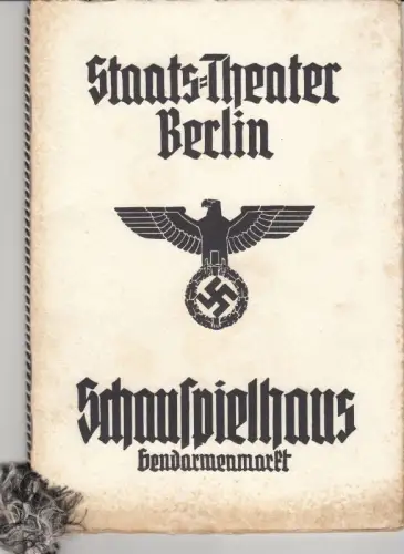 Programmheft zu: Cavour (Villafranca). Schauspiel von Benito Mussolini und Giovacchino Forzano.   für die deutsche Bühne bearbeitet von Werner von der Schulenburg.. 