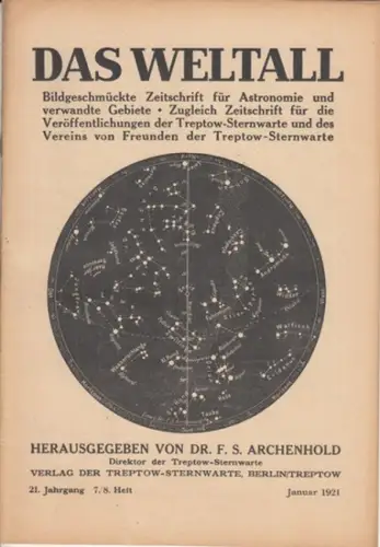 Weltall, Das.   Archenhold, Friedrich Simon (Hrsg.): Das Weltall. 21. Jahrgang, 7./8. Heft. Januar 1921. Bildgeschmückte Zeitschrift für Astronomie und verwandte Gebiete. Zugleich Zeitschrift.. 