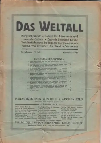 Weltall, Das.   Archenhold, Friedrich Simon (Hrsg.): Das Weltall. 24. Jahrgang, 2. Heft. November 1924. Bildgeschmückte Zeitschrift für Astronomie und verwandte Gebiete. Zugleich Zeitschrift.. 