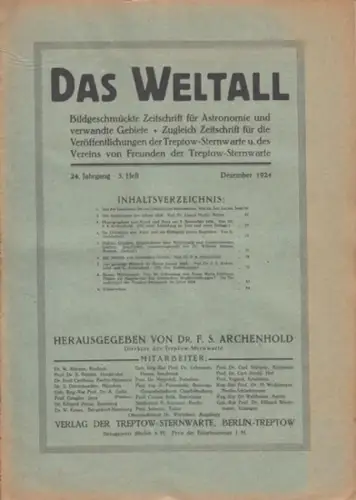 Weltall, Das.   Archenhold, Friedrich Simon (Hrsg.): Das Weltall. 24. Jahrgang, 3. Heft. Dezember 1924. Bildgeschmückte Zeitschrift für Astronomie und verwandte Gebiete. Zugleich Zeitschrift.. 