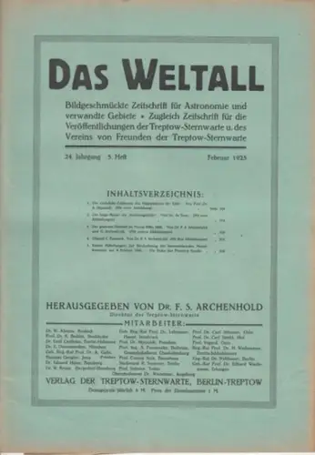 Weltall, Das.   Archenhold, Friedrich Simon (Hrsg.): Das Weltall. 24. Jahrgang, 5. Heft. Februar 1925. Bildgeschmückte Zeitschrift für Astronomie und verwandte Gebiete. Zugleich Zeitschrift.. 
