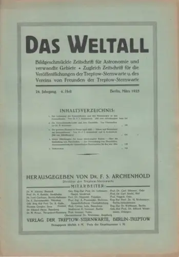 Weltall, Das.   Archenhold, Friedrich Simon (Hrsg.): Das Weltall. 24. Jahrgang, 6. Heft. März 1925. Bildgeschmückte Zeitschrift für Astronomie und verwandte Gebiete. Zugleich Zeitschrift.. 