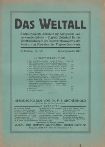 Weltall, Das.   Archenhold, Friedrich Simon (Hrsg.): Das Weltall. 24. Jahrgang, 12. Heft. September 1925. Bildgeschmückte Zeitschrift für Astronomie und verwandte Gebiete. Zugleich Zeitschrift.. 
