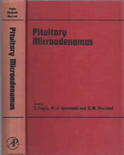 Faglia, G. - M.A. Giovanelli, R.M. MacLeod (Ed.): Pituitary Microadenomas - Proceedings of the Serono Symposia, Volume 29. 