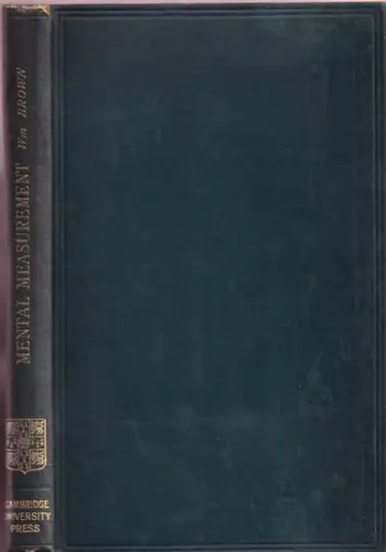 Brown, William: The essentials of Mental Measurement.