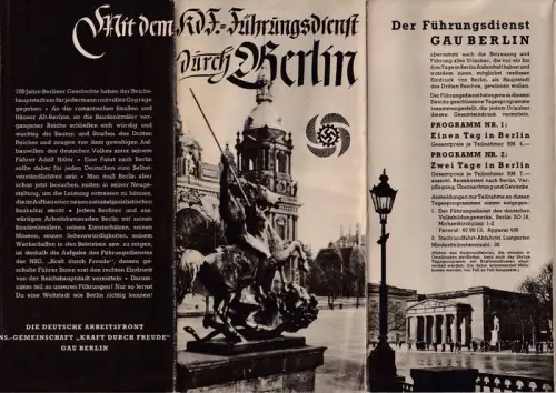 Deutsche Arbeitsfront - NS-Gemeinschaft ' Kraft durch Freude ', Gau Berlin (Hrsg.): Mit dem KdF-Führungsdienst durch Berlin. 