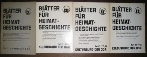 Blätter für Heimatgeschichte.  Zentralvorstand der Gesellschaft für Heimatgeschichte im Kulturbund der DDR (Hrsg.)   Manfred Bubolz u.a. (Red.): Blätter für Heimatgeschichte. 10 Ausgaben.. 