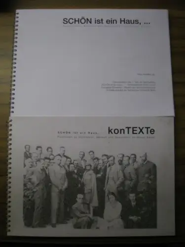Lay, Angelika (Hrsg.): Schön ist ein Haus,Architektur, Mensch und Gesundheit im Neuen Bauen UND Schön ist ein HauskonTEXTe - Positionen zu Architektur, Mensch und Gesundheit im Neuen Bauen. 