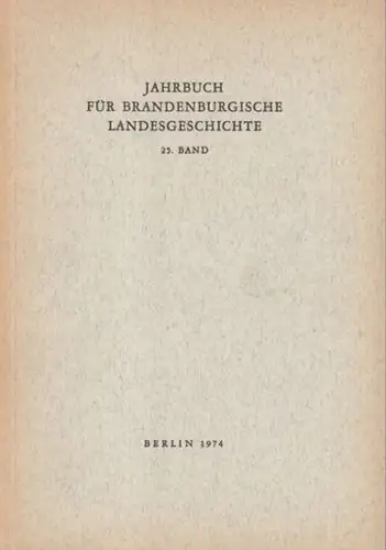 Jahrbuch für Brandenburgische Landesgeschichte.   herausgegeben von Eckart Henning und Werner Vogel.   mit Beiträgen von Johanne Schultze, G. Küchler, H. W. Klünner.. 
