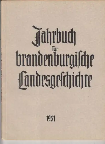 Jahrbuch für Brandenburgische Landesgeschichte.   herausgegeben von Martin Henning und Heinz Gebhardt.   mit Beiträgen von Günter Stein, E. B. Zornemann, Gertrud Schacht.. 