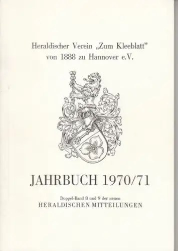 Heraldische Mitteilungen.   Heraldischer Verein Zum Kleeblatt von 1888 zu Hannover e.V.   Alfred Brecht, Christopher Freiherr von Warnsted, Ottfried Neubecker, Günter Mattern.. 