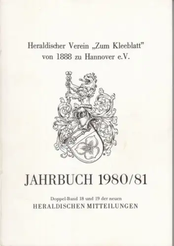 Heraldische Mitteilungen.   Heraldischer Verein Zum Kleeblatt von 1888 zu Hannover e.V.   Erhardt Haacke, Alfred Brecht, Heinz Bannier, Günter Mattern und Ottfried.. 