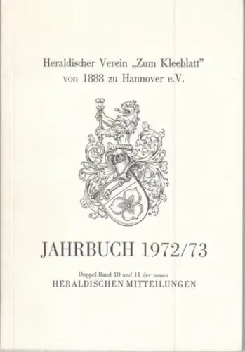Heraldische Mitteilungen.   Heraldischer Verein Zum Kleeblatt von 1888 zu Hannover e.V.   Alfred Brecht, Ottfried Neubecker, Hans Mahrenholtz, Günter Mattern, Arnold Rabbow.. 