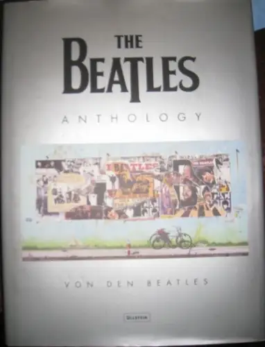 Beatles.- Genesis Publications / Brain Roylance, Julian Quance, Oliver Craske u.a: The Beatles Anthology ( in deutscher Sprache / in German language). 