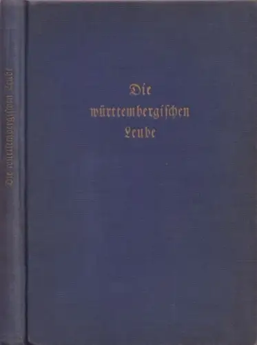 Leube.- Gies, Hans: Die württembergischen Leube. 